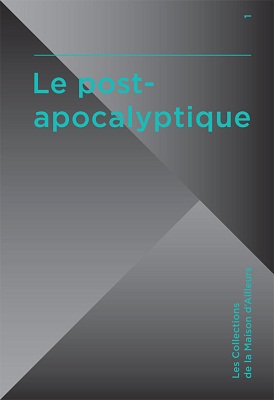le guide post apocalyptique actusf