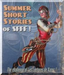 Challenge Summer Short Stories of SFFF - saison 3