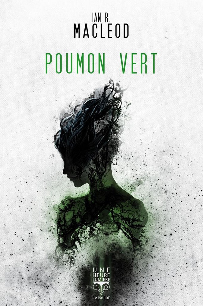 Poumon Vert - Ian MacLeod